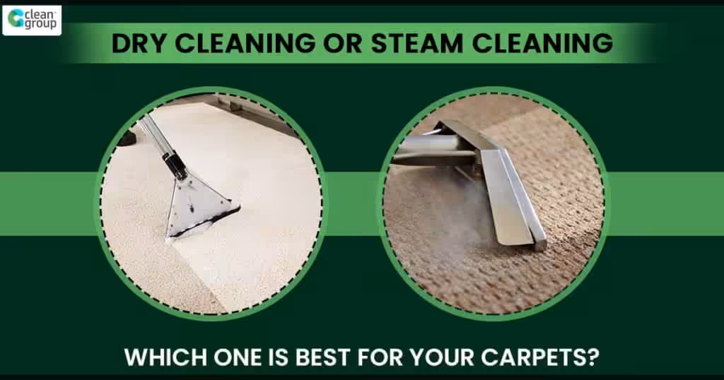 Dry Cleaning or Steam Cleaning: Which One is Best For Your Carpets?