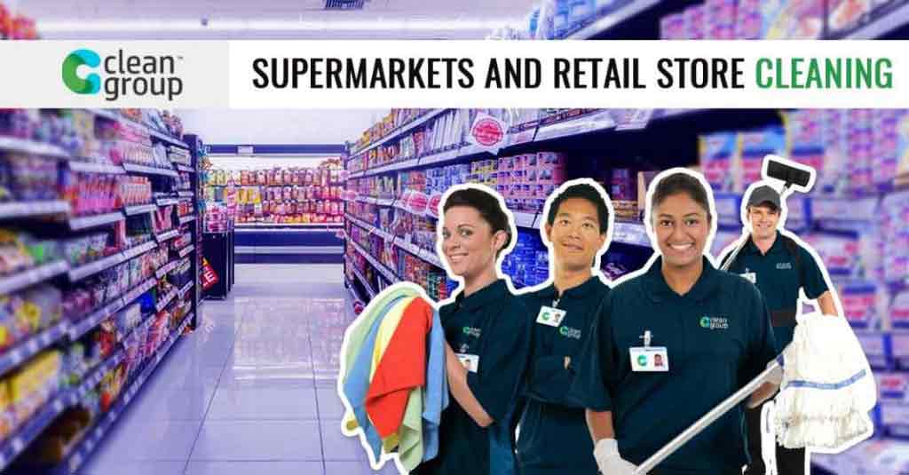 Next Clean In Store Supermarkets & Retail Store Cleaning - Clean Group Brisbane