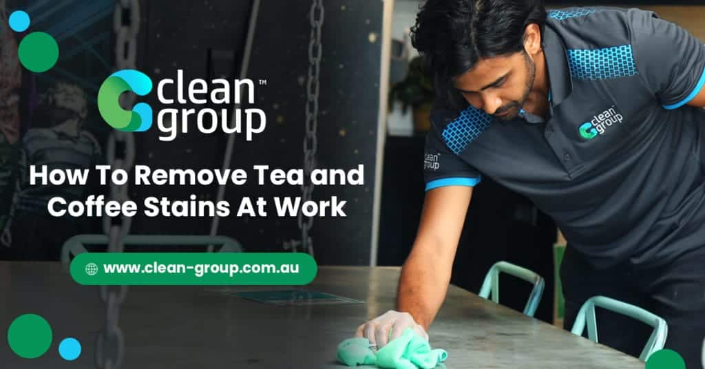How to Remove Tea and Coffee Stains at Work (From Carpet, Keyboard, Floors and Furniture)