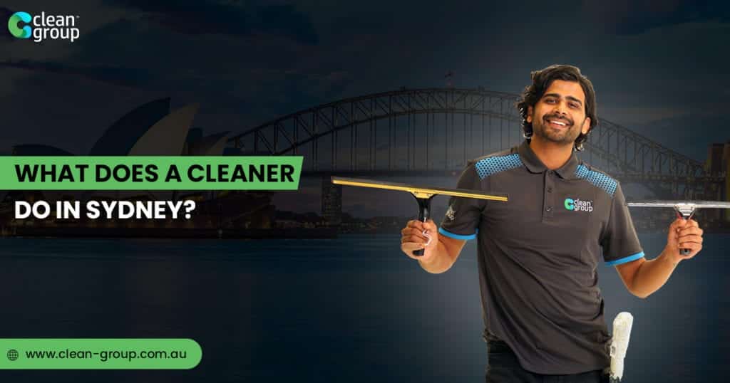 What Does a Workplace Cleaner Do in Sydney?