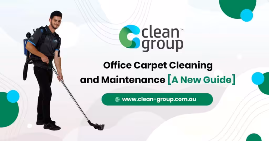 How To Workplace Carpet Cleaning and Maintenance [A New Guide]