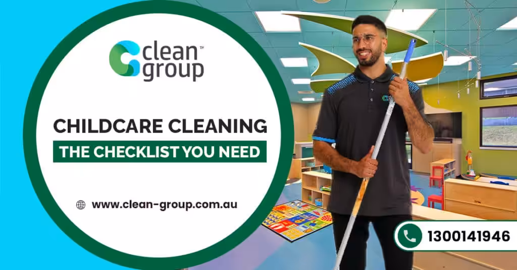 Childcare Cleaning: The Checklist You Need