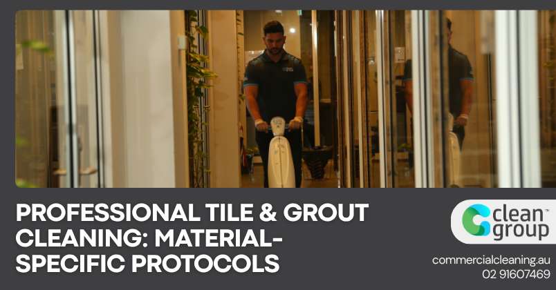 Professional Tile & Grout Cleaning: Material-Specific Protocols