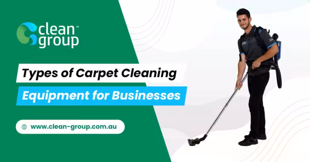 Types of Carpet Cleaning Equipment for Businesses
