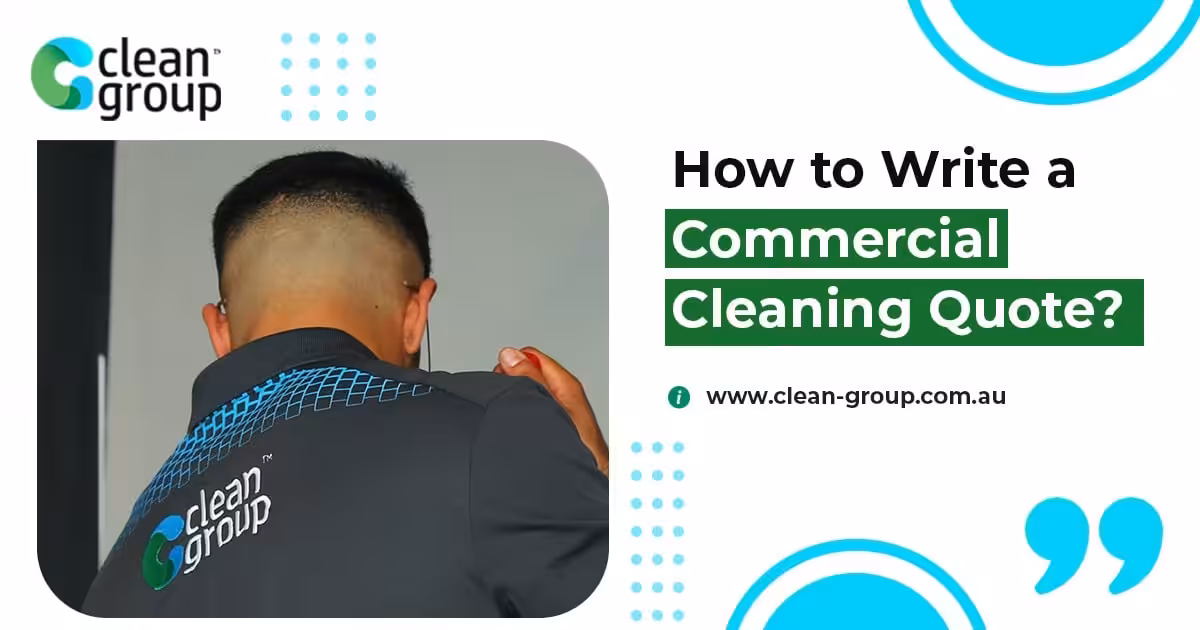 How to Write a Commercial Cleaning Quote
