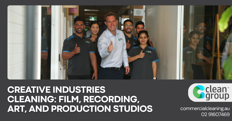 Creative Industries Office Cleaning: Film, Recording, Art, and Production Studios