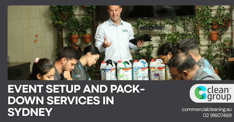 Event Setup and Pack-Down Commercial Cleaning Services in Sydney
