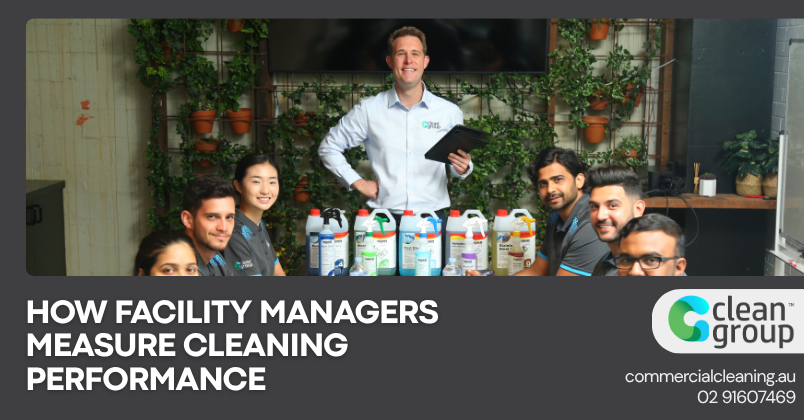 How Facility Managers Measure Office Cleaning Performance