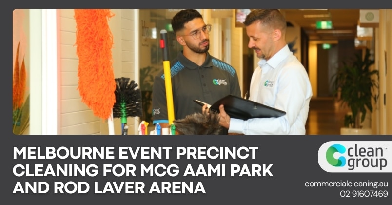 Melbourne Event Precinct Cleaning for MCG AAMI Park and Rod Laver Arena