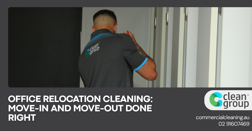 Office Relocation Cleaning: Move-In and Move-Out Done Right