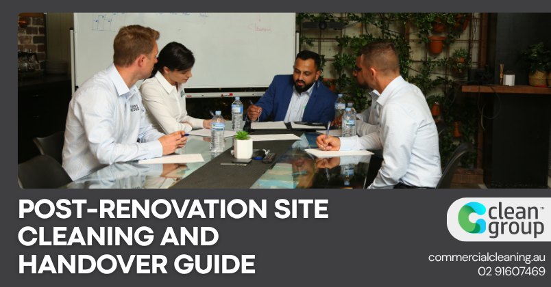 Post-Renovation Site Cleaning and Handover Guide