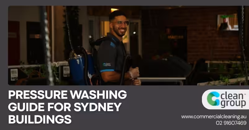 Pressure Washing Guide for Sydney Buildings