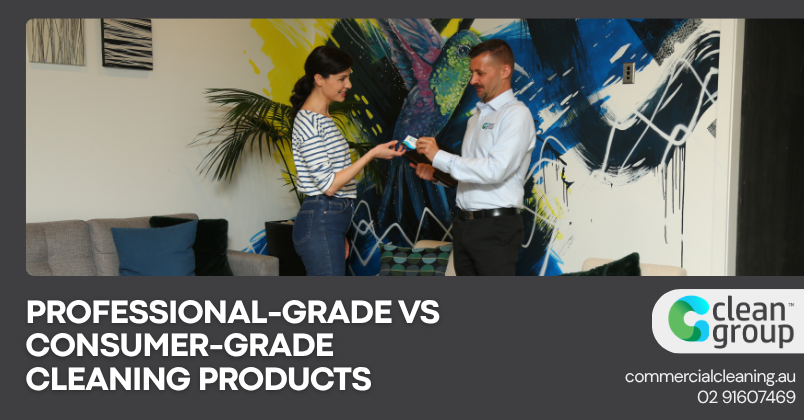 Professional-Grade vs Consumer-Grade Cleaning Products