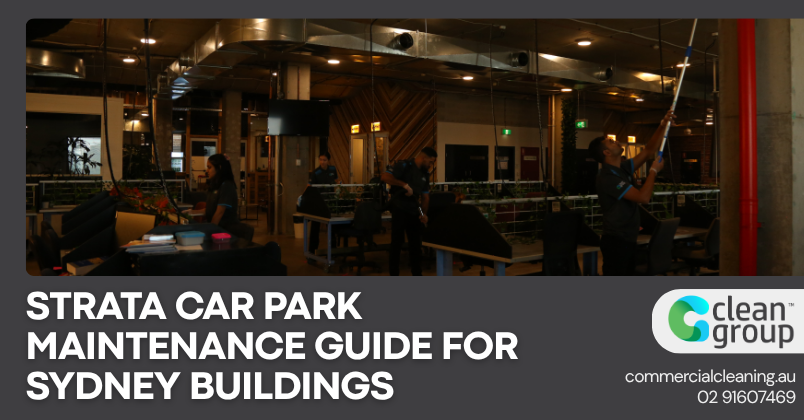Strata Car Park Maintenance Guide for Sydney Buildings
