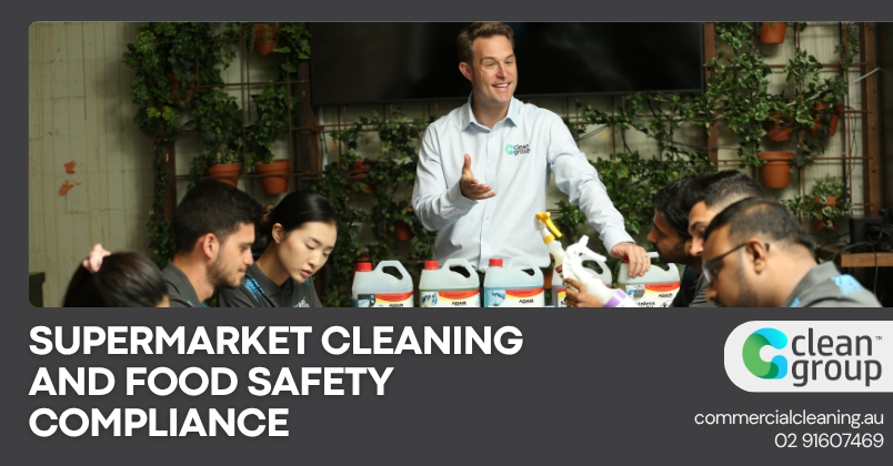 Supermarket Cleaning and Food Safety Compliance