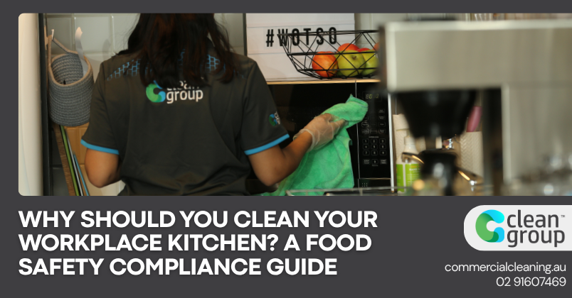 Why Should You Clean Your Office Kitchen? A Food Safety Compliance Guide